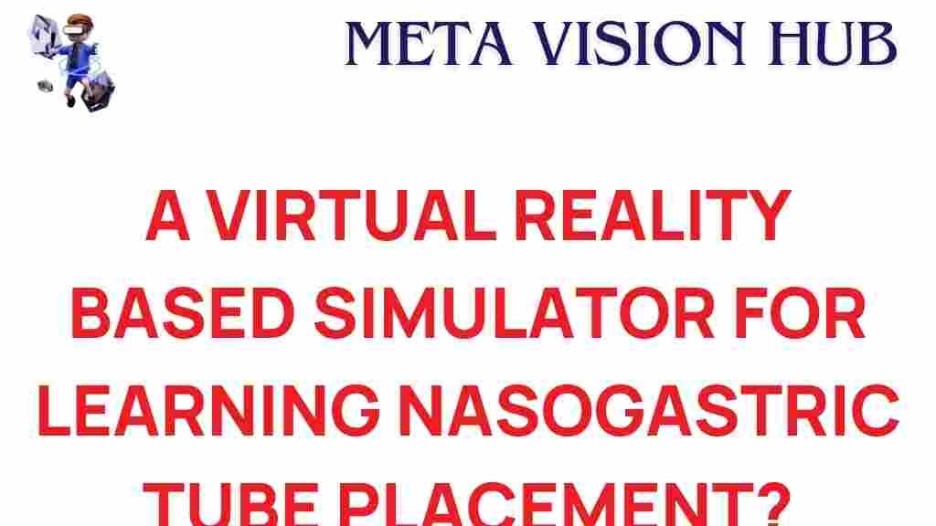 virtual-reality-simulator-nasogastric-tube