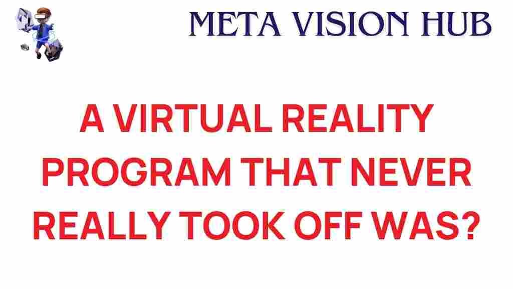 virtual-reality-program-failure