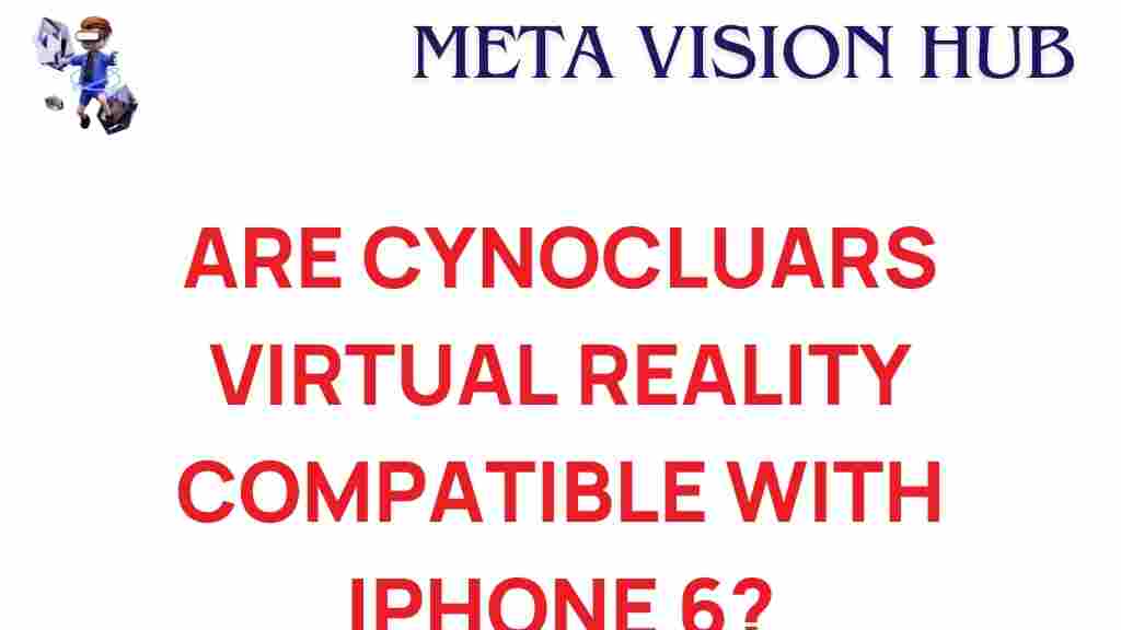 cynocluars-virtual-reality-iphone-6