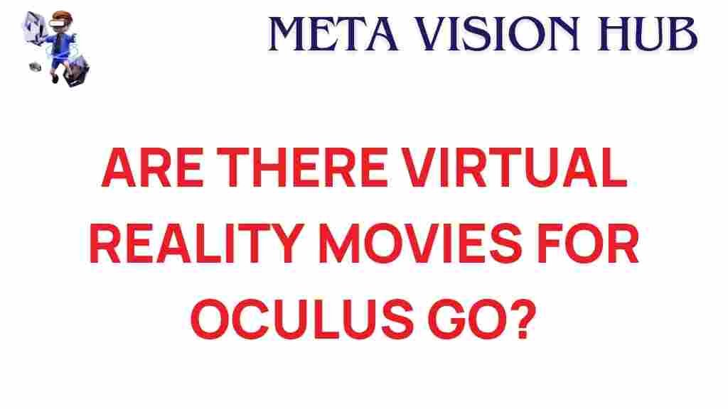 virtual-reality-movies-oculus-go