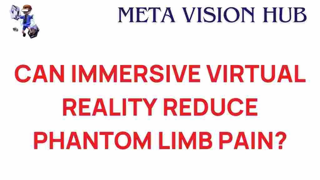 immersive-virtual-reality-phantom-limb-pain