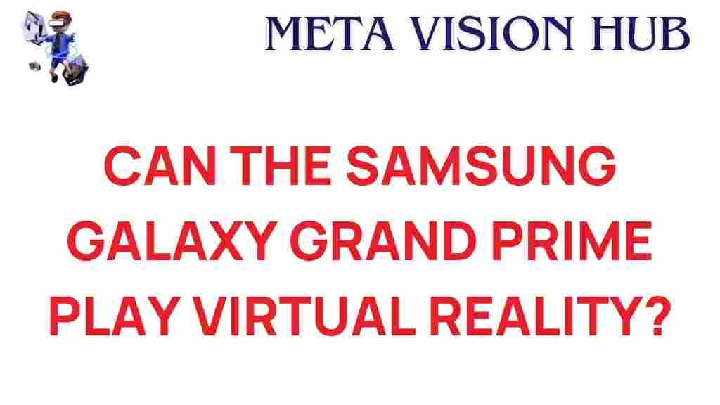 samsung-galaxy-grand-prime-virtual-reality