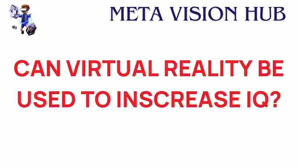 virtual-reality-iq-enhancement