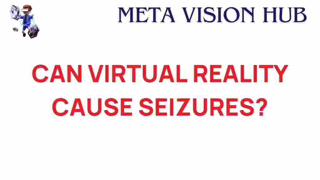 can-virtual-reality-trigger-seizures