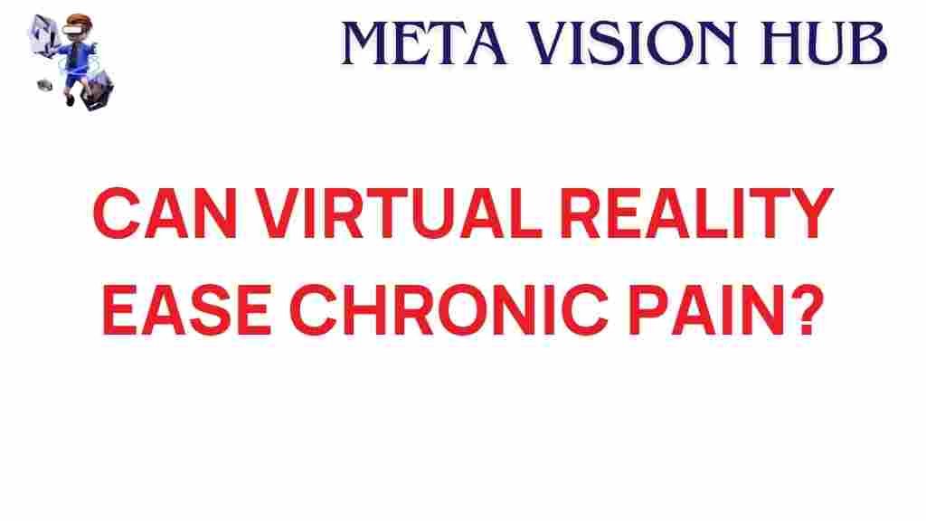 can-virtual-reality-ease-chronic-pain