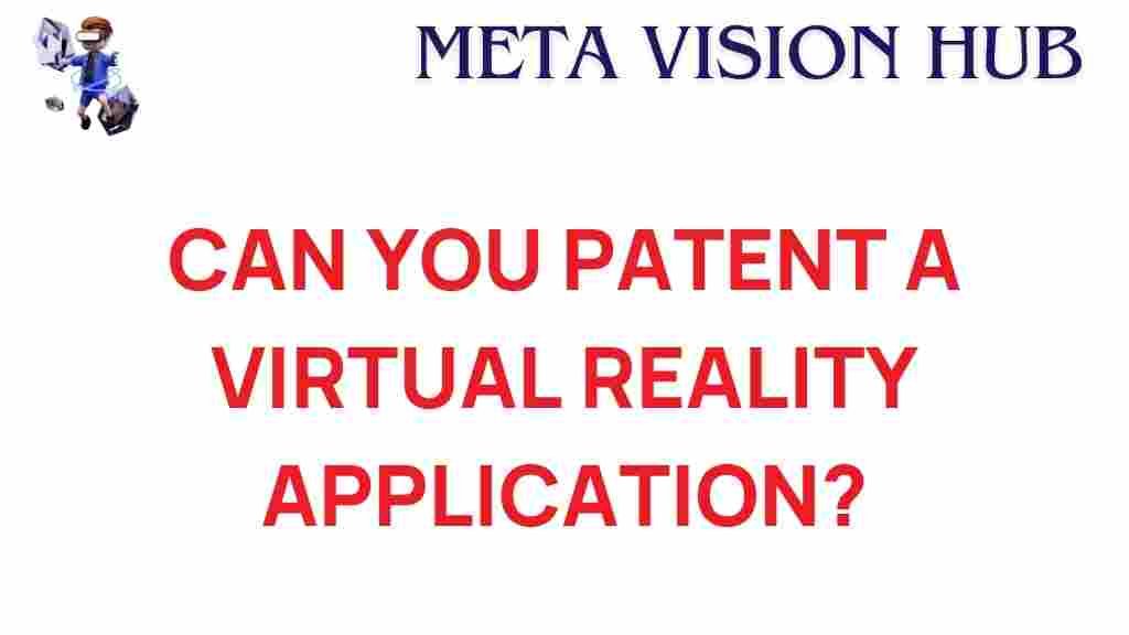 patent-virtual-reality-application