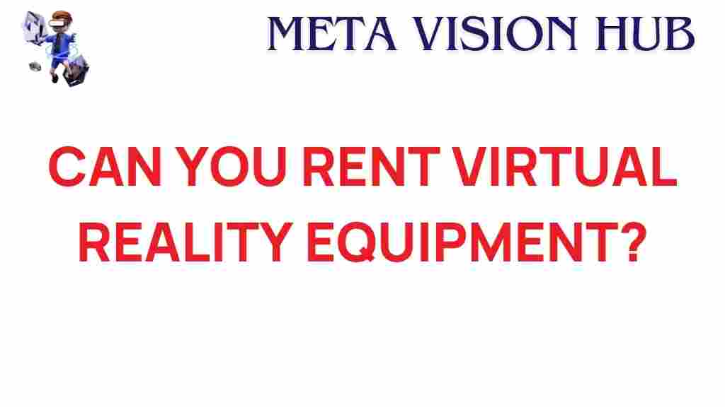 virtual-reality-rental-services