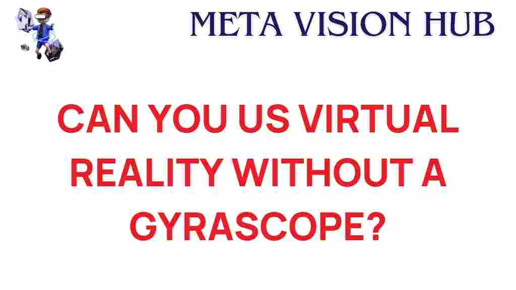 virtual-reality-without-gyroscope