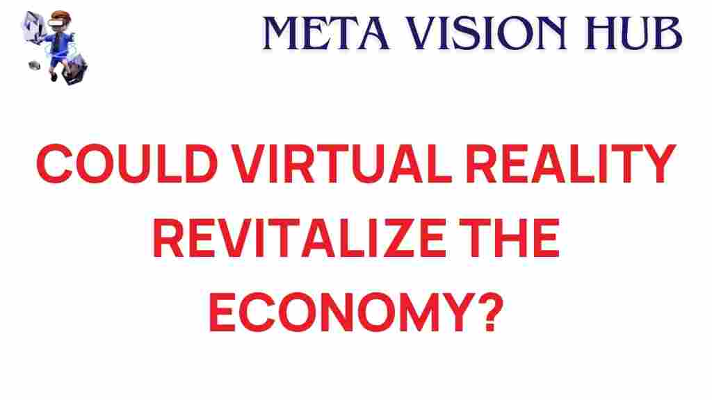 virtual-reality-economic-revitalization