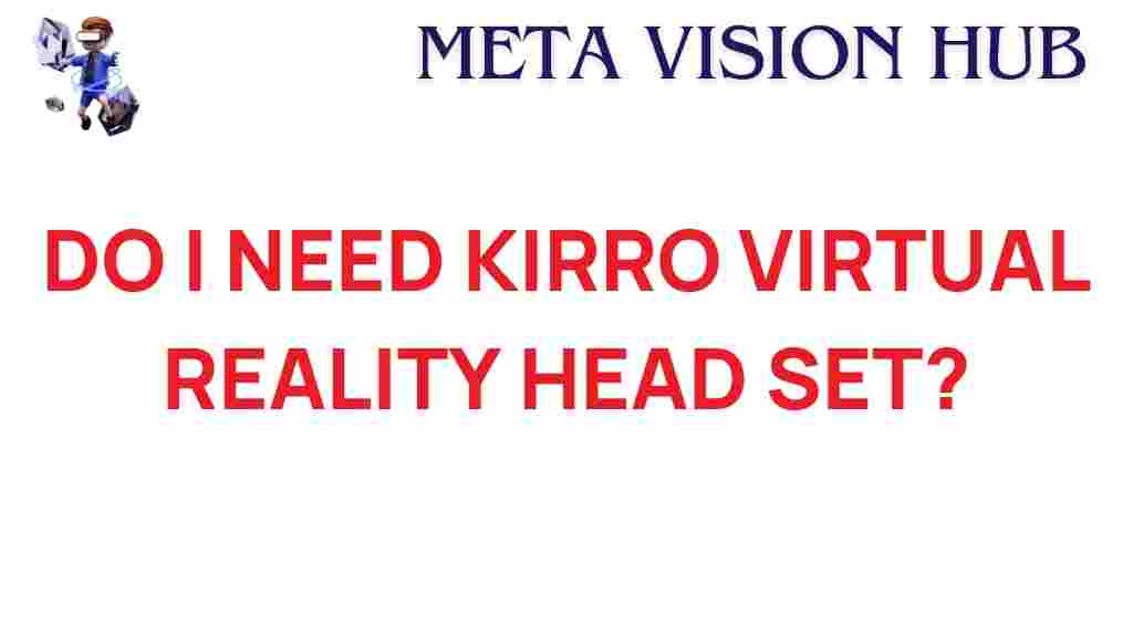 kirro-virtual-reality-headset