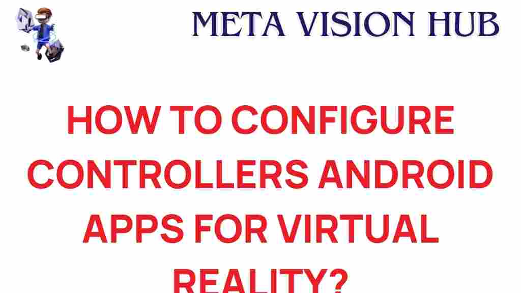 virtual-reality-controller-configuration