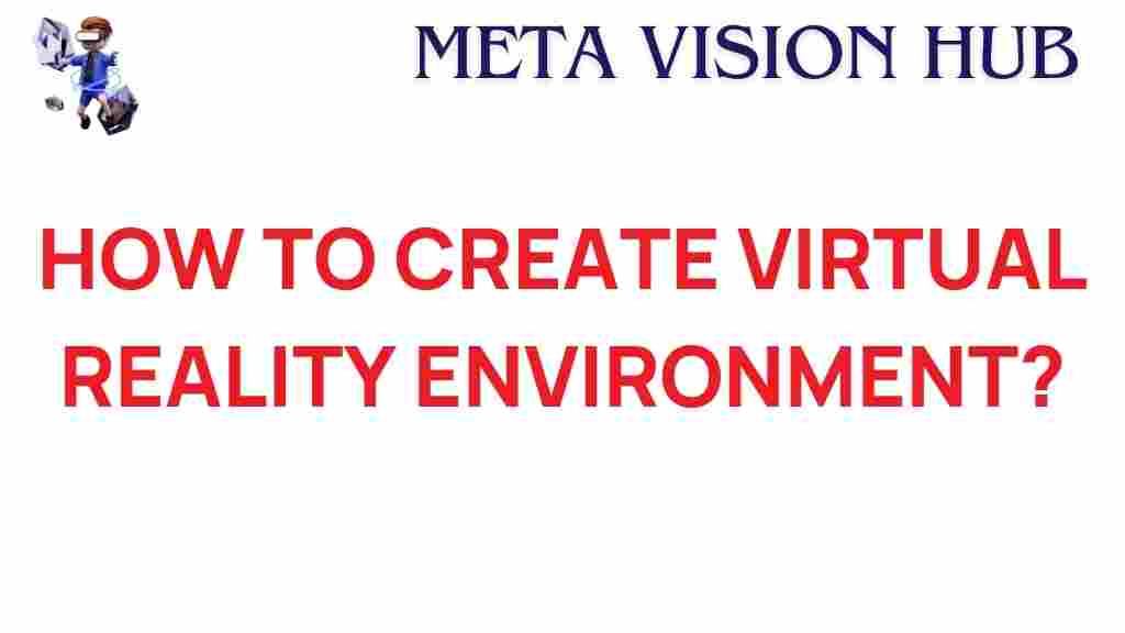 create-virtual-reality-environment