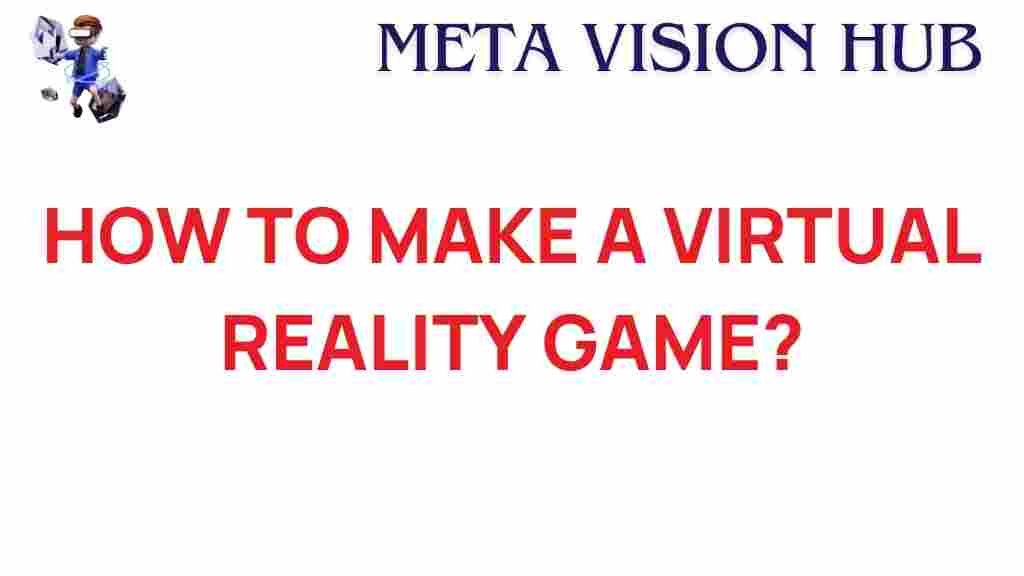 create-virtual-reality-game