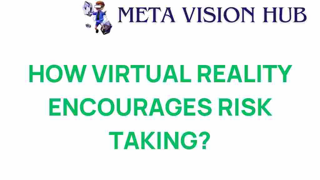 virtual-reality-risk-taking