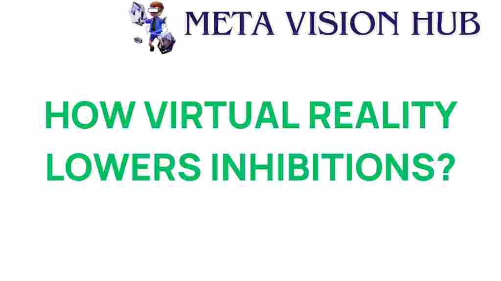 virtual-reality-lowers-inhibitions