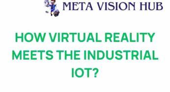 The Intersection of Virtual Reality and Industrial IoT: A Game Changer