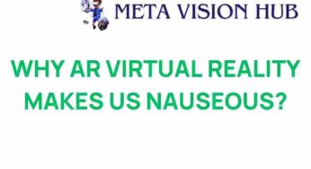 Unraveling the Mystery: Why VR Experiences Trigger Nausea