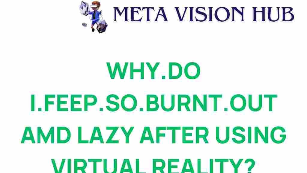 virtual-reality-burnout