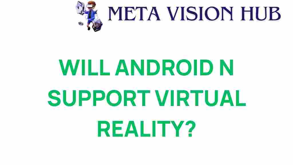 android-n-virtual-reality