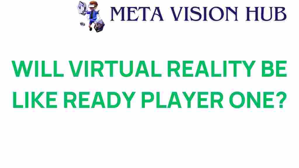 will-virtual-reality-ready-player-one