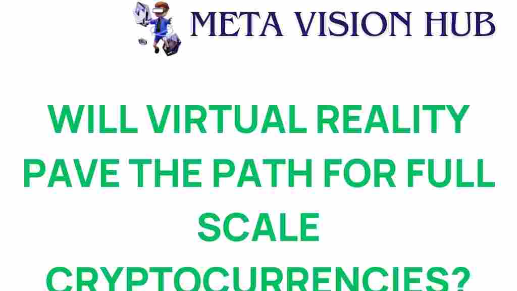 virtual-reality-cryptocurrencies-future