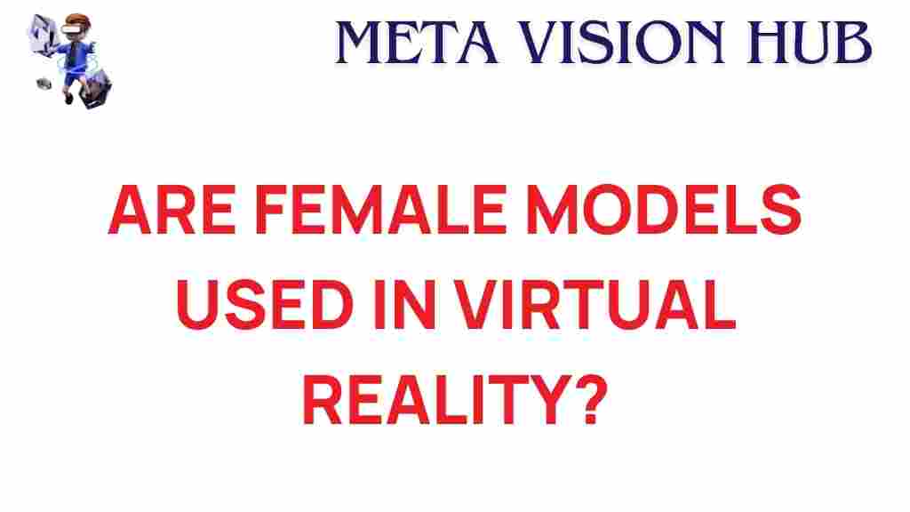 female-models-virtual-reality