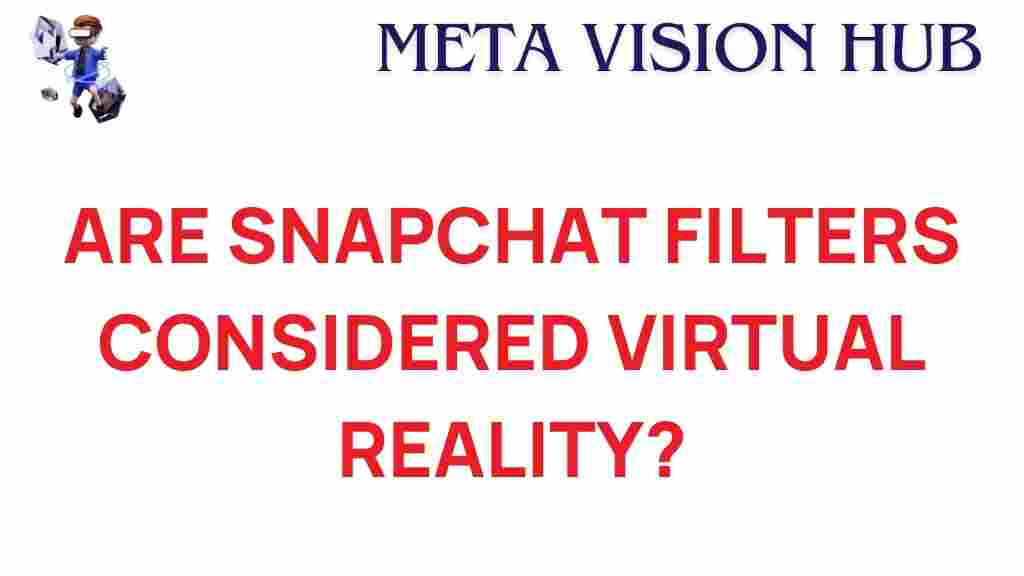 are-snapchat-filters-virtual-reality