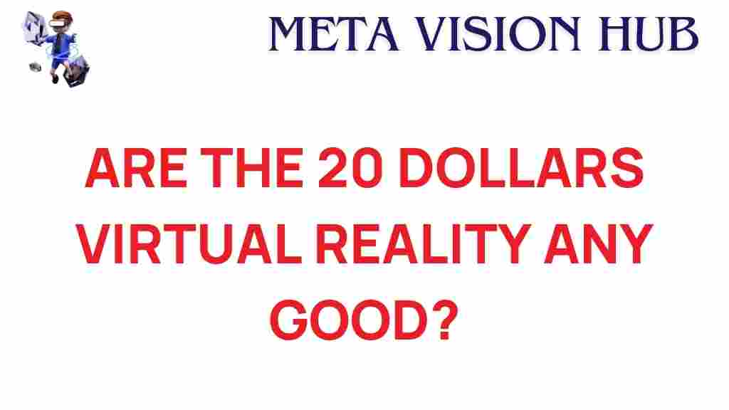 virtual-reality-20-dollars-worth-it