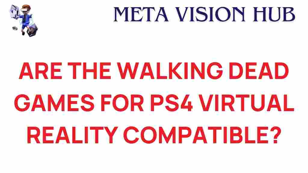 walking-dead-ps4-virtual-reality