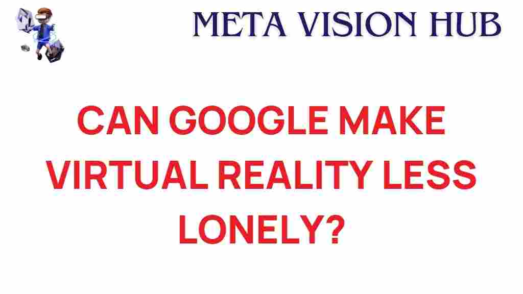 google-virtual-reality-social-haven