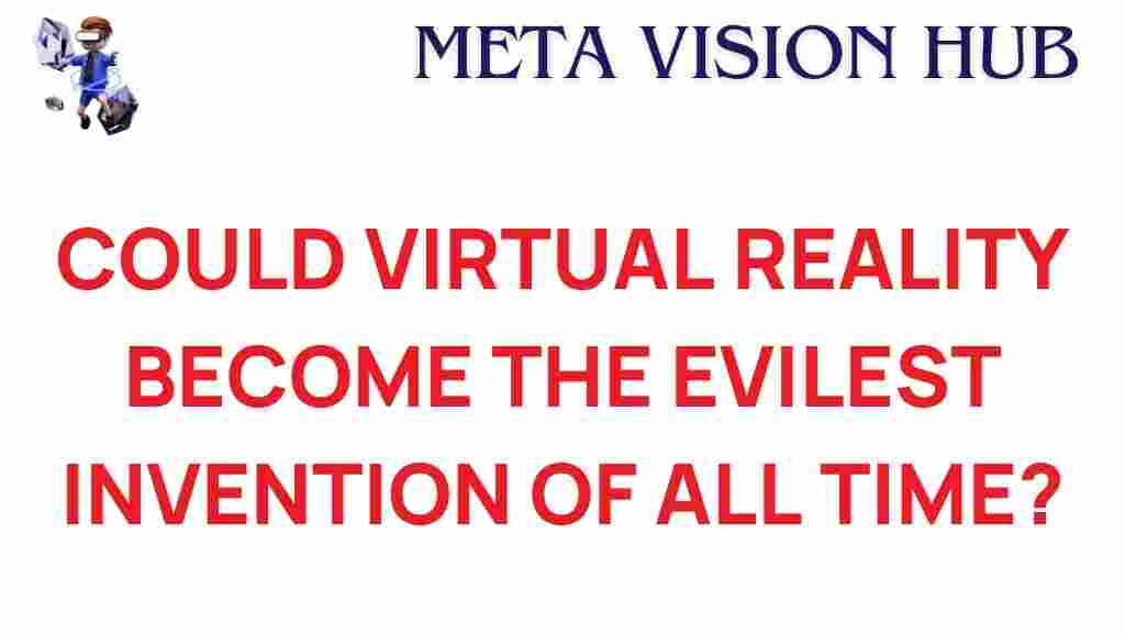 virtual-reality-dangerous-invention