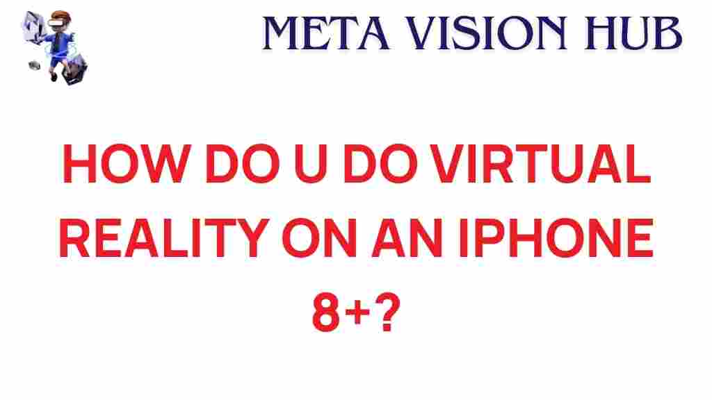 virtual-reality-iphone-8-plus