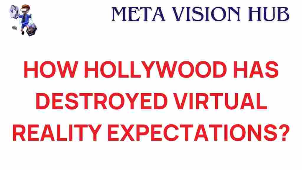 virtual-reality-hollywood-expectations