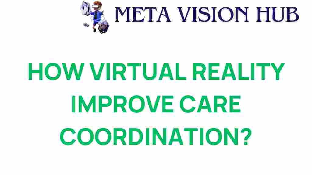 virtual-reality-care-coordination
