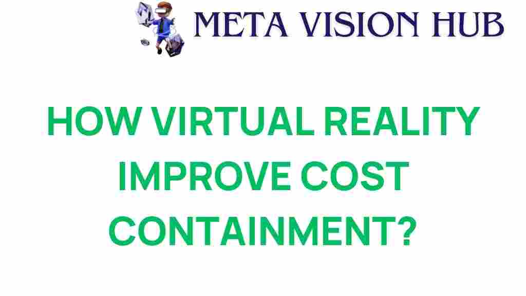 virtual-reality-cost-containment