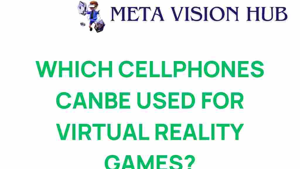 virtual-reality-cellphones-gaming