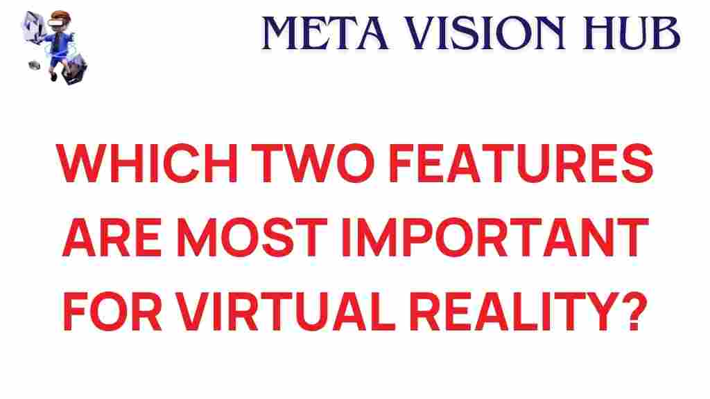 virtual-reality-essential-features