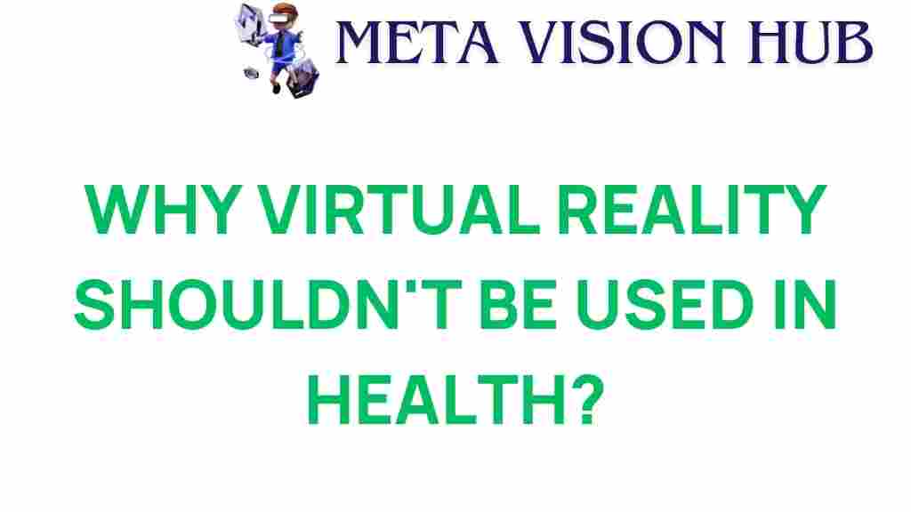 virtual-reality-shouldnt-be-in-health