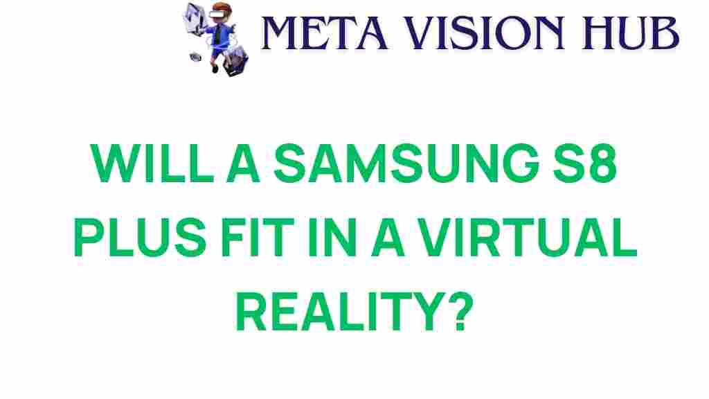 samsung-s8-plus-virtual-reality