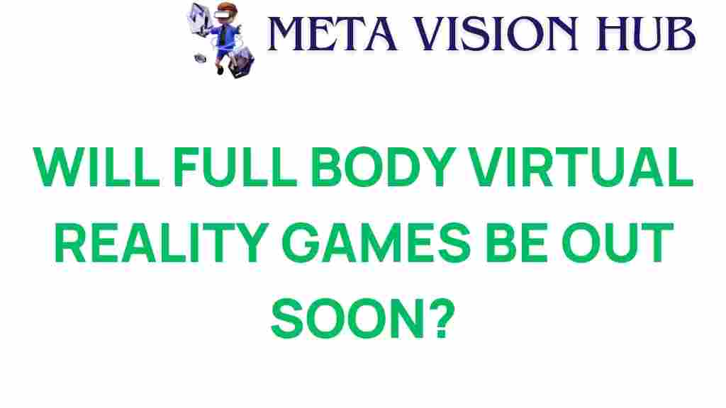 full-body-virtual-reality-games